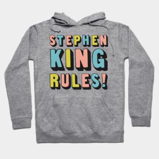 Stephen King Rules / Typography Design Hoodie